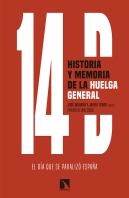 14d, Historia Y Memoria De La Huelga General