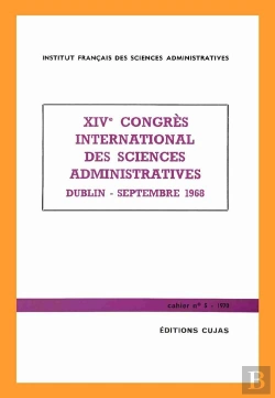 Bertrand.pt - 14e Congrès International Des Sciences Administratives ; Dublin, Septembre 1968