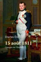 15 Août 1811 ; L'Apogée De L'Empire