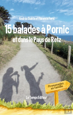 Bertrand.pt - 15 Balades À Pornic Et Dans Le Pays De Retz