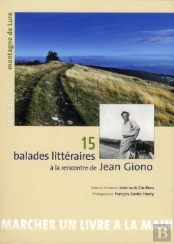 Bertrand.pt - 15 Balades Litteraires A La Rencontre De Jean Giono V.2