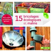15 Bricolages Ecologiques Et Malins