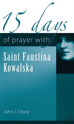 Bertrand.pt - 15 Days Of Prayer With Saint Faustina Kowalska