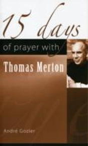 15 Days Of Prayer With Thomas Merton