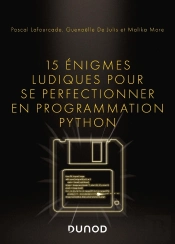 15 Énigmes Ludiques Pour Se Perfectionner En Programmation Python