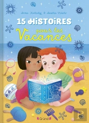 15 Histoires Pour Les Vacances