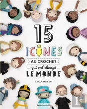 15 Icônes Au Crochet Qui Ont Changé Le Monde