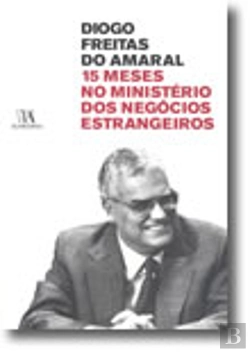 Bertrand.pt - 15 Meses no Ministério dos Negócios Estrangeiros