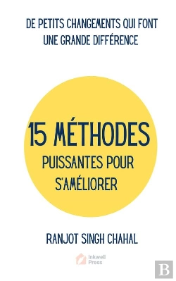 Bertrand.pt - 15 Méthodes Puissantes Pour S'Améliorer
