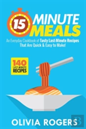 15-Minute Meals (2nd Edition)