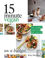 15 Minute Vegan: On A Budget