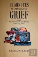 15 Minutes Of Unpacking Our Grief