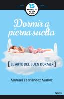 15 Minutos Al Día Para Dormir A Pierna Suelta
