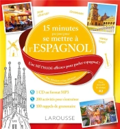 15 Mn Par Jour Pour Se Remettre A L'Espagnol + Cd