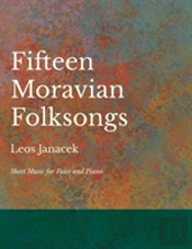 15 Moravian Folksongs - Sheet Music For Voice And Piano