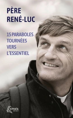 Bertrand.pt - 15 Paraboles Tournées Vers L'Essentiel