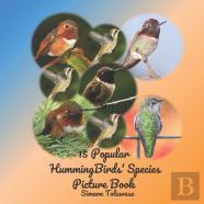 15 Popular Hummingbirds' Species Picture Book