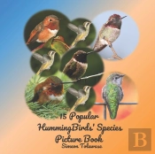 15 Popular Hummingbirds' Species Picture Book