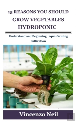 Bertrand.pt - 15 Reasons You Should Grow Vegetables Hydroponic
