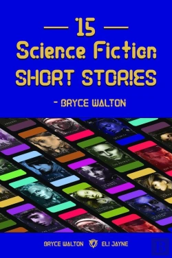 Bertrand.pt - 15 Science Fiction Short Stories - Bryce Walton