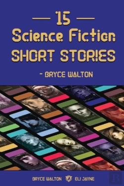 Bertrand.pt - 15 Science Fiction Short Stories - Bryce Walton