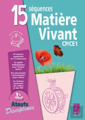 15 Séquences ; Matière Et Vivant ; Cp-Ce1