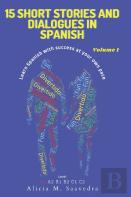 15 Short Stories And Dialogues In Spanish