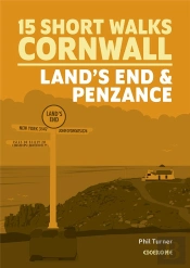 15 Short Walks In Cornwall: Land'S End And Penzance