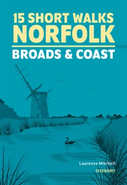 Bertrand.pt - 15 Short Walks In Norfolk - Broads And Coast