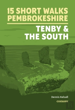 Bertrand.pt - 15 Short Walks In Pembrokeshire: Tenby And The South