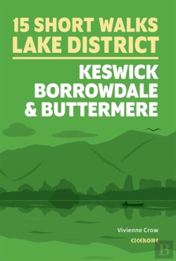 Bertrand.pt - 15 Short Walks In The Lake District: Keswick, Borrowdale And Buttermere