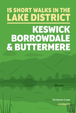 Bertrand.pt - 15 Short Walks In The Lake District: Keswick, Borrowdale And Buttermere