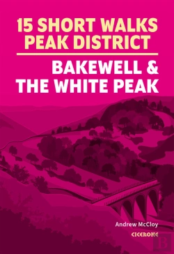 Bertrand.pt - 15 Short Walks In The Peak District - Bakewell And The White Peak
