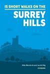 15 Short Walks In The Surrey Hills