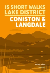 15 Short Walks Lake District - Coniston And Langdale