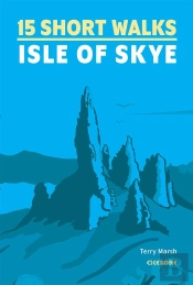 15 Short Walks On The Isle Of Skye