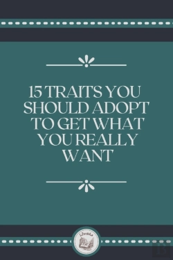Bertrand.pt - 15 Traits You Should Adopt To Get What You Really Want
