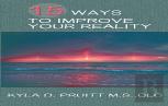 15 Ways To Improve Your Reality