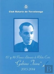 15º Y 16º Premio Literario De Relato Corto 'Gabino Teira', 2013-2014