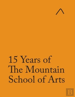 Bertrand.pt - 15 Years Of The Mountain School Of Arts (Adapted Edition)