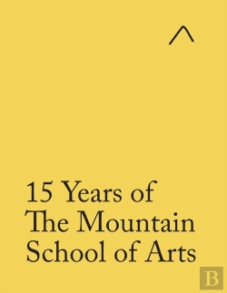 Bertrand.pt - 15 Years Of The Mountain School Of Arts (Student Edition)