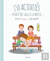 150 Activites Pour Etre Sage A La Messe Avec Prune Et Seraphin