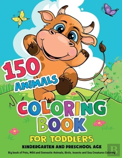Bertrand.pt - 150 Animals Coloring Book For Toddlers, Kindergarten And Preschool Age