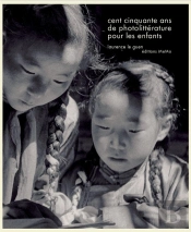 150 Ans De Photo-Littérature Pour Les Enfants