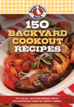 Bertrand.pt - 150 Backyard Cookout Recipes