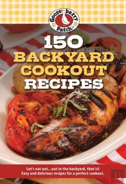 Bertrand.pt - 150 Backyard Cookout Recipes