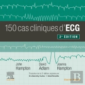 150 Cas Cliniques D'Ecg (2e Édition)
