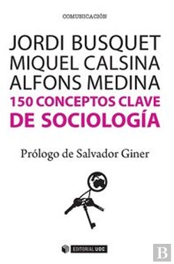 Bertrand.pt - 150 Conceptos Clave De Sociología