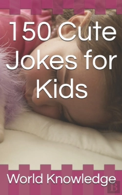 Bertrand.pt - 150 Cute Jokes For Kids