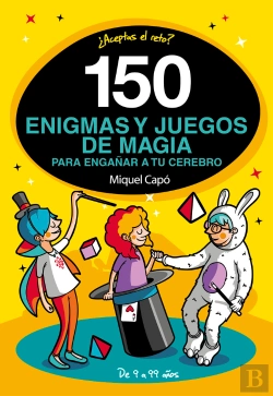Bertrand.pt - 150 Enigmas Y Juegos De Magia Para Engañar A Tu Cerebro
